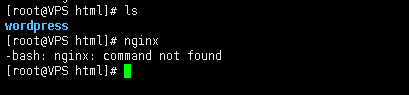 linux vps 安装wordpress启动nginx命令提示command not found？请问如何处理呢？